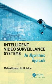 Intelligent Video Surveillance Systems