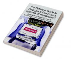 Definitive Guide to Emergency Department Operational Improvement