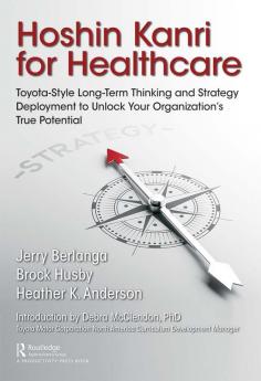 Hoshin Kanri for Healthcare