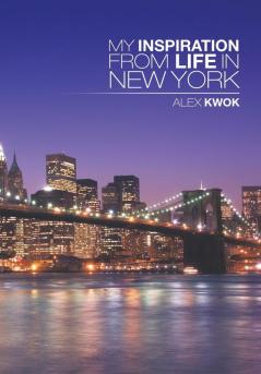 My Inspiration from Life in New York