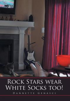 Rock Stars Wear White Socks Too!