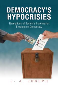 Democracy's Hypocrisies