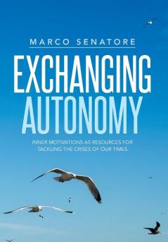 Exchanging Autonomy
