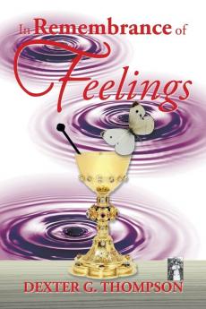 In Remembrance of Feelings