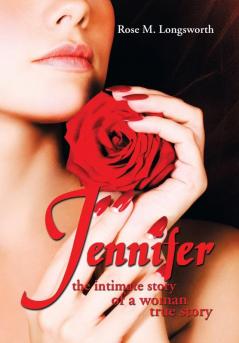 Jennifer the Intimate Story of a Woman