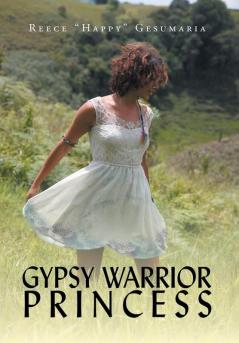 Gypsy Warrior Princess