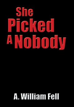 She Picked A Nobody