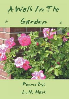 A Walk in the Garden