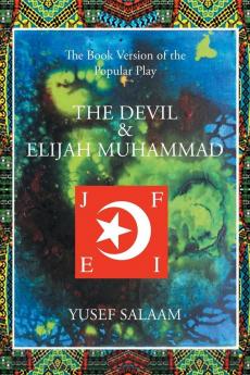 The Devil and Elijah Muhammad