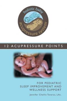 Holistic Baby Acupressure System