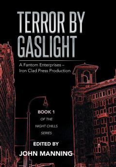 Terror by Gaslight