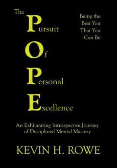 The Pursuit of Personal Excellence