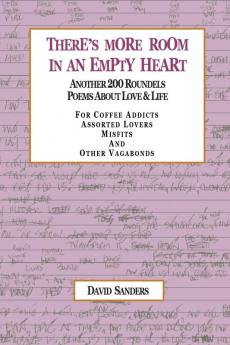 There's More Room in an Empty Heart