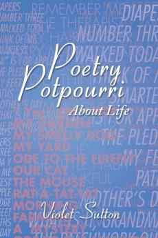 Poetry Potpourri: About Life