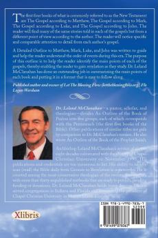 A Detailed Outline of Matthew Mark Luke and John
