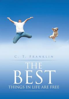 The Best Things in Life Are Free
