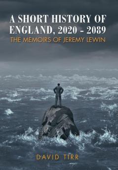 A Short History of England 2020-2089