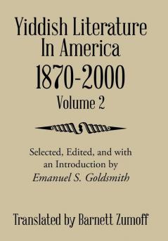 Yiddish Literature In America 1870-2000