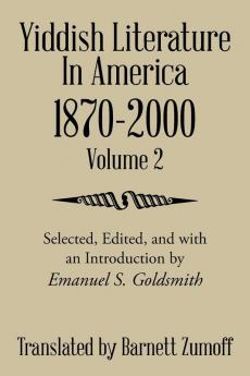 Yiddish Literature In America 1870-2000