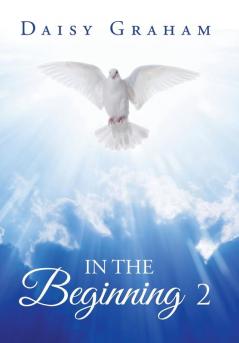 In the Beginning 2