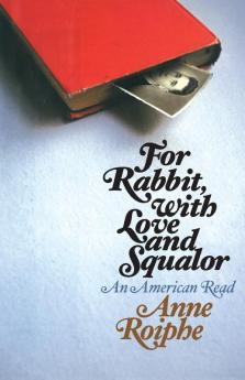 For Rabbit with Love and Squalor: An American Read