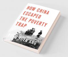 How China Escaped the Poverty Trap