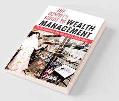 Despot's Guide to Wealth Management