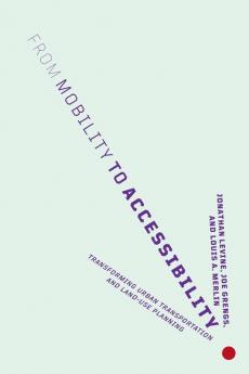 From Mobility to Accessibility