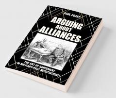 Arguing about Alliances