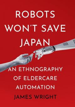 Robots Won't Save Japan