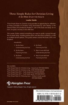 Three Simple Rules for Christian Living Leader Guide: A Six-Week Study for Adults