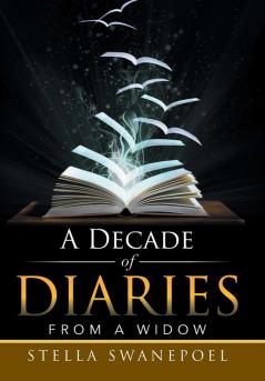 A Decade of Diaries