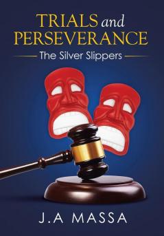 Trials and Perseverance