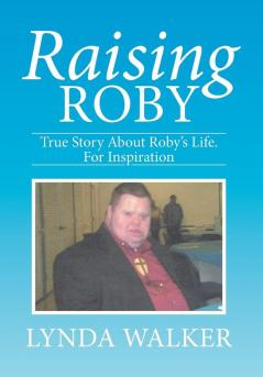 Raising Roby