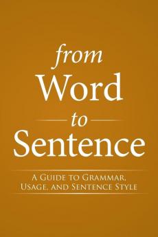 From Word to Sentence