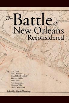 The Battle Of New Orleans Reconsidered