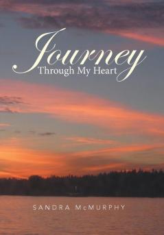 Journey Through My Heart
