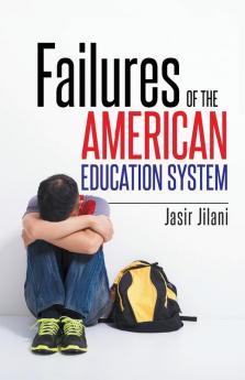 Failures of the American Education System