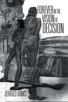 Forever in the Vision of Decision