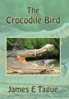 The Crocodile Bird