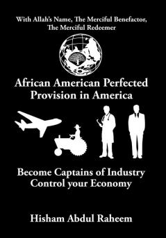 African American Perfected Provision in America