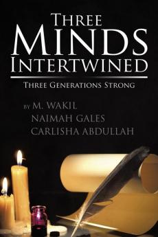 Three Minds Intertwined: Three Generations Strong