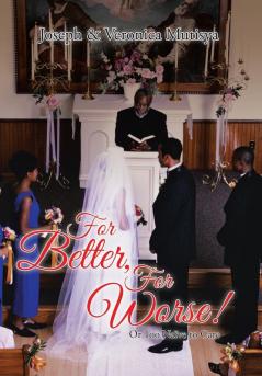 For Better For Worse!