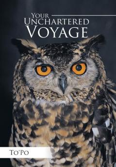 Your Unchartered Voyage
