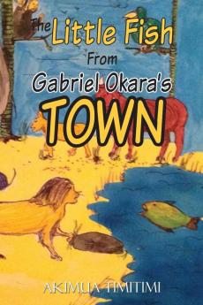 The little fish from Gabriel Okara's town