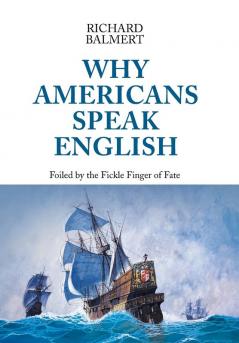 Why Americans Speak English