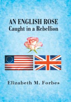 AN ENGLISH ROSE