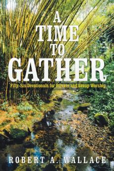 A Time to Gather