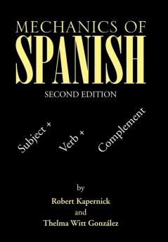 Mechanics of Spanish