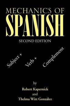 Mechanics of Spanish